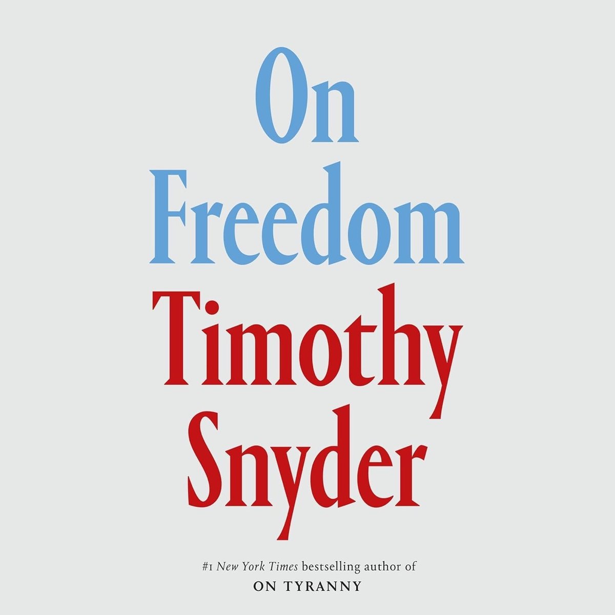 book cover for On Freedom by Timothy Snyder